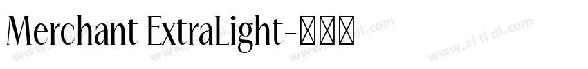 Merchant ExtraLight字体转换